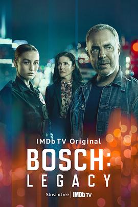 Bosch: Legacy (博斯:传承 第一季)