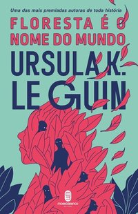 Floresta é o Nome do Mundo