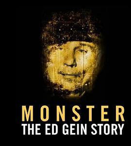 Monster: The Ed Gein Story (Monsters)