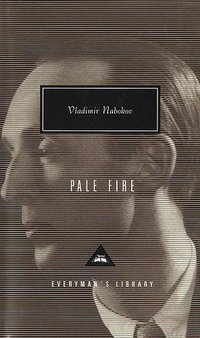 Pale Fire (Everyman's Library (Knopf) 1992)