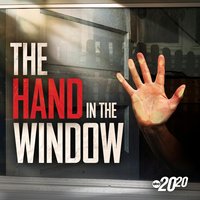 The Hand in the Window
