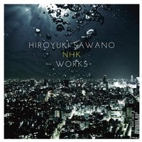 澤野弘之 NHK WORKS