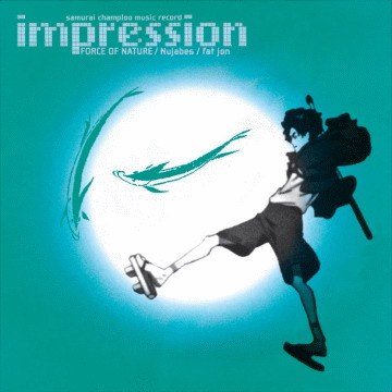 Samurai Champloo - Impression