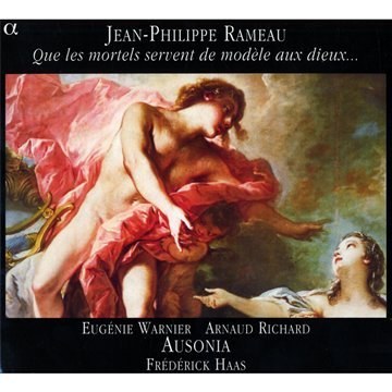 Jean-Philippe Rameau: Que les mortels servent de modèle aux dieux...