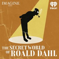 The Secret World of Roald Dahl