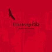 Fate/strange Fake Original Soundtrack