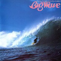 BIG WAVE [Soundtrack]