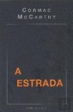 A Estrada (Relógio D'Água 2007)
