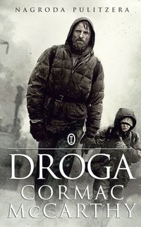 Droga (Wydawnictwo Literackie 2010)