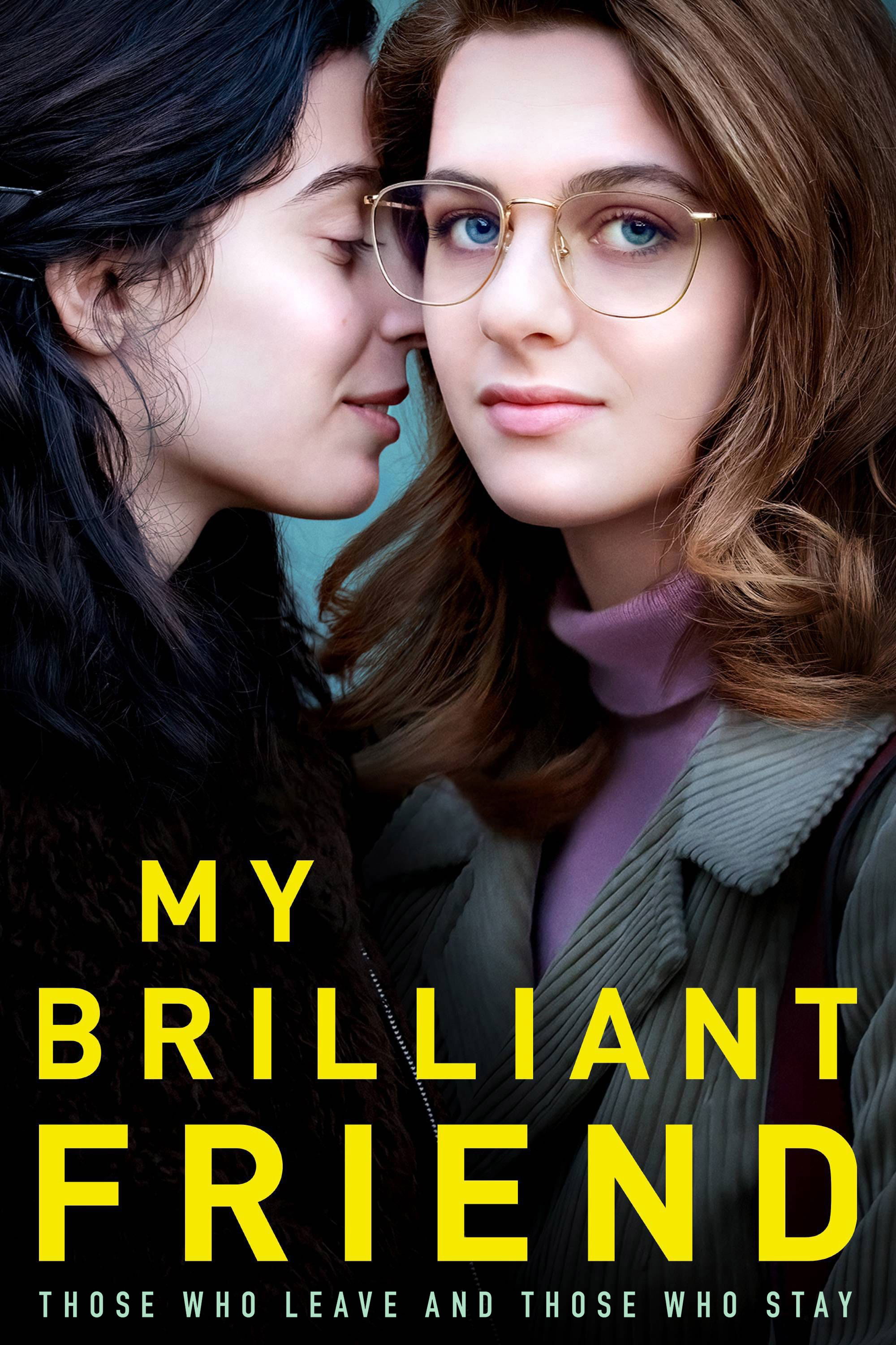 My Brilliant Friend (Those Who Leave and Those Who Stay)