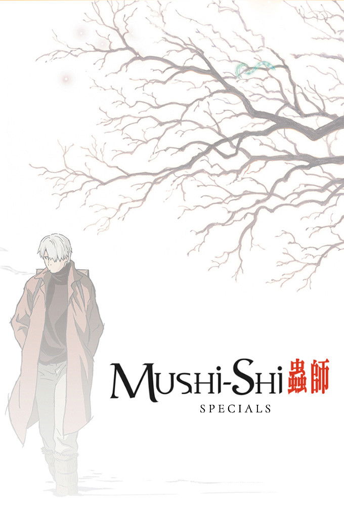 Mushi-Shi (Specials)